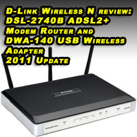 D-Link Wireless N review: DSL-2740B ADSL2+ Router and DWA-140 USB Wireless Adapter 
